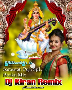 Nachegi Saraswati (Saraswati Puja SpL Quality Bhakti Humming 2024-Dj Kiran Remix-Nandakumar Se